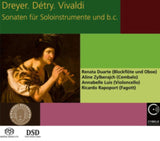 Renata Duarte / Aline Zylberajch / Annabelle Luis / Ricardo Rapoport SACD - Dreyer. Detry. Vivaldi: Sonatas For Solo Instruments And B.C.