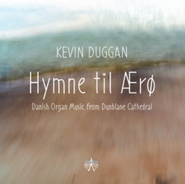 Kevin Duggan CD - Hymne Til Aero: Danish Organ Music From Dunblane Cathedral