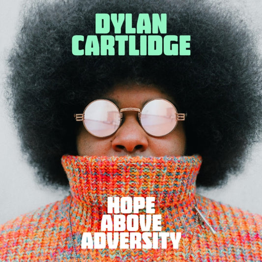 Dylan Cartlidge CD - Hope Above Adversity