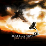 Those Damn Crows LP - Murder And The Motive