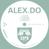 Alex.Do 12Inch - Amplified Music Ep (Limited Edition)