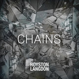 Royston Langdon CD - Chains Ep