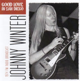 Johnny Winter CD - Good Love In San Diego
