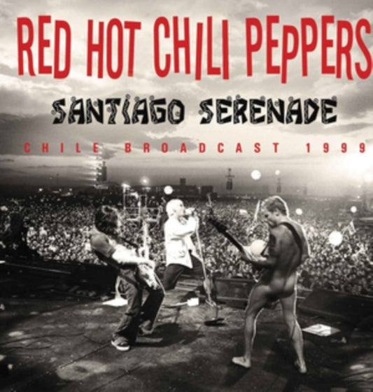 Red Hot Chili Peppers CD - Santiago Serenade