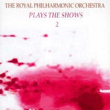 Royal Philharmonic Orchestra CD - Plays The Shows 2