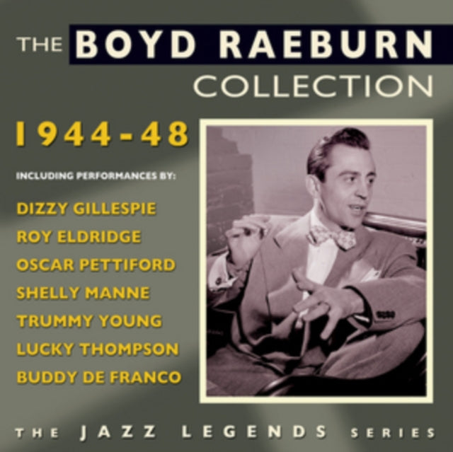 Boyd Raeburn CD - The Boyd Raeburn Collection 1944-48