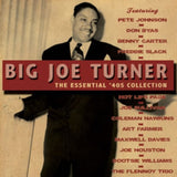 Big Joe Turner CD - The Essential 40S Collection