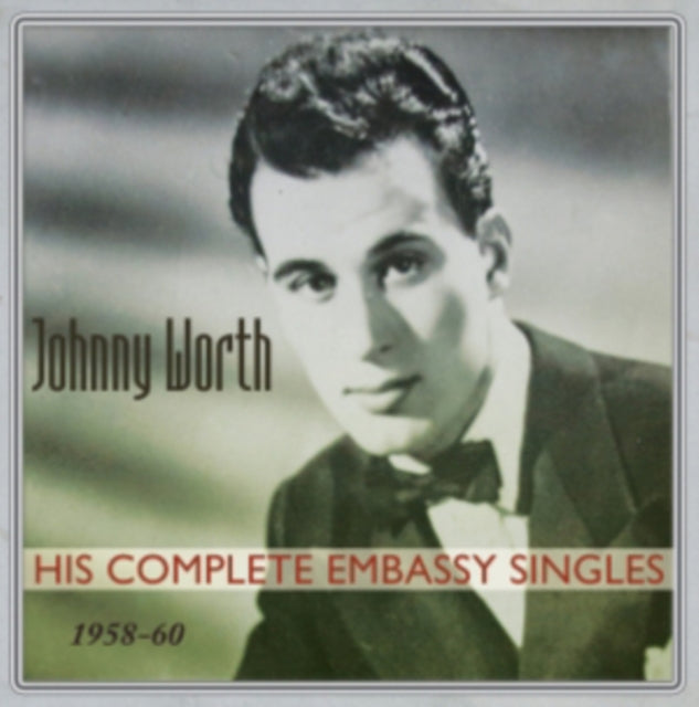 Johnny Worth CD - His Complete Embassy Singles-1958-1960