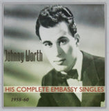 Johnny Worth CD - His Complete Embassy Singles-1958-1960