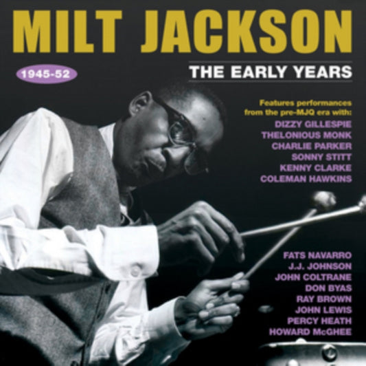 Milt Jackson CD - The Early Years 1945-52