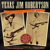 Texas Jim Robertson CD - Classic Cowboy Country 1939-54
