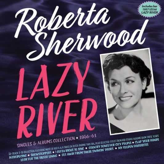 Roberta Sherwood CD - Lazy River - Singles & Albums Collection 1956-61