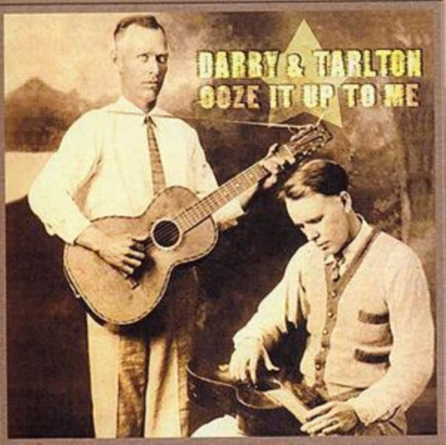 Darby & Talton CD - Ooze It Up To Me