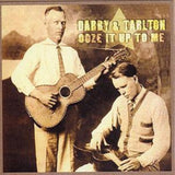 Darby & Talton CD - Ooze It Up To Me