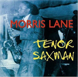 Various Artists CD - Morris Lane - Tenor Saxman