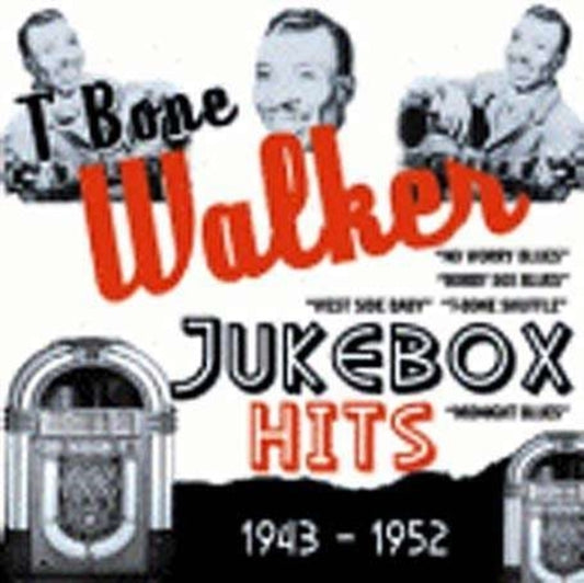 T - Bone Walker CD - Jukebox Hits 1943-1952
