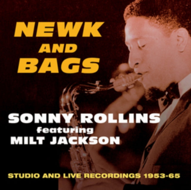 Sonny Rollins / Milt Jackson CD - Newk And Bags: Studio And Live 1953-1965