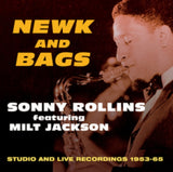 Sonny Rollins / Milt Jackson CD - Newk And Bags: Studio And Live 1953-1965