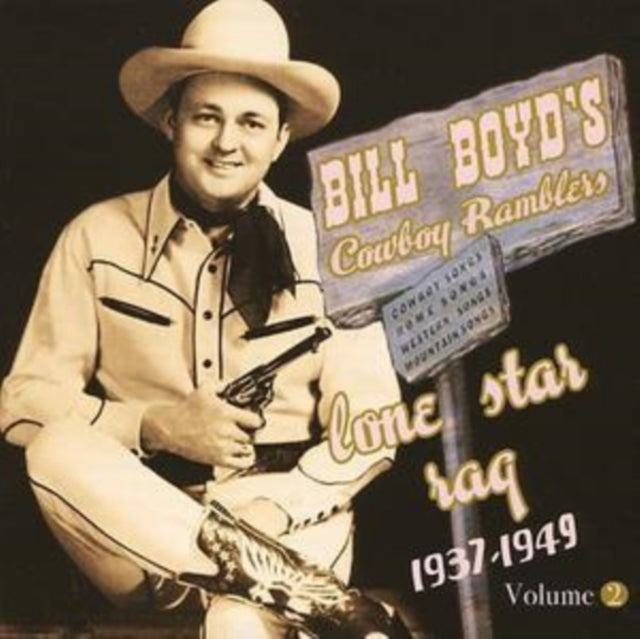 Bill Boyds Cowboy Ramblers CD - Lone Star Rag 1937-39