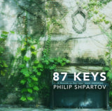 Philip Shpartov CD - 87 Keys