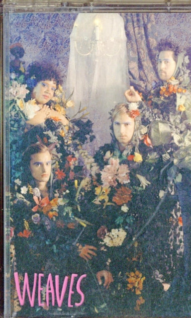 Weaves Cassette - Weaves (Csd)