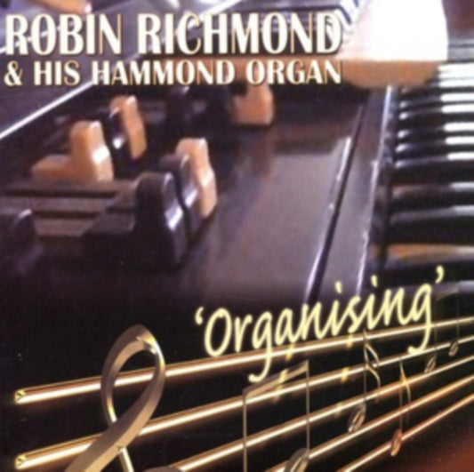 Robin Richmond CD - Organising! (Hammond Organ)