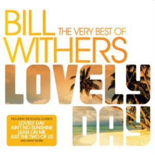 Bill Withers CD - Lovely Day - The Very Best Of