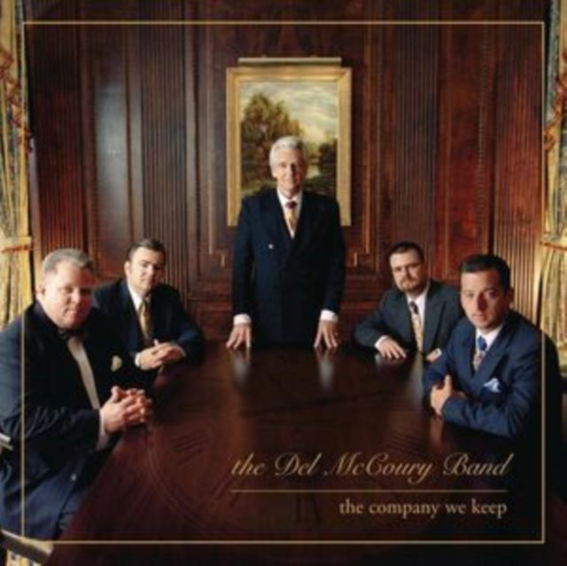 Del Mccoury Band CD - The Company We Keep