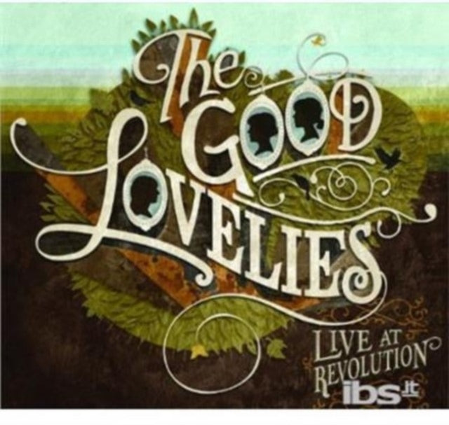 Good Lovelies CD - Live At Revolution