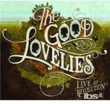 Good Lovelies CD - Live At Revolution
