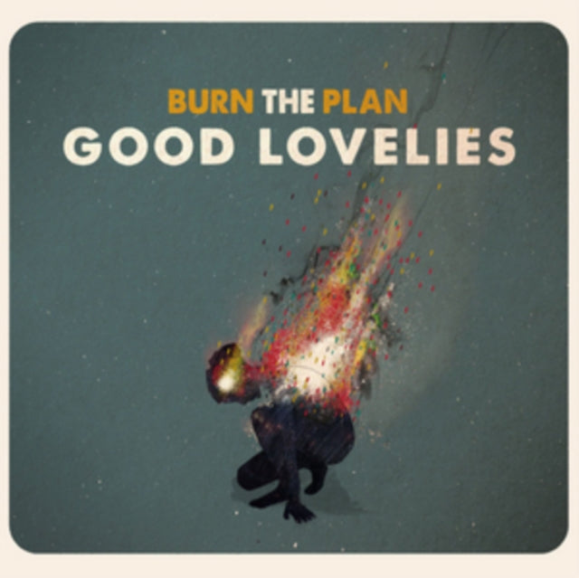 Good Lovelies CD - Burn The Plan