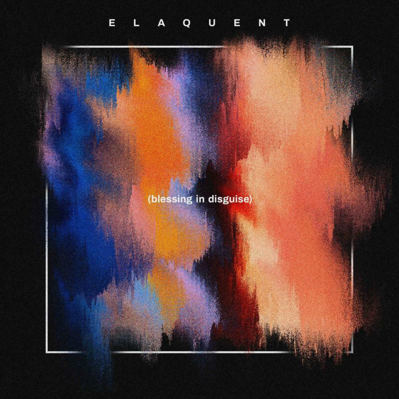 Elaquent LP - Blessing In Disguise