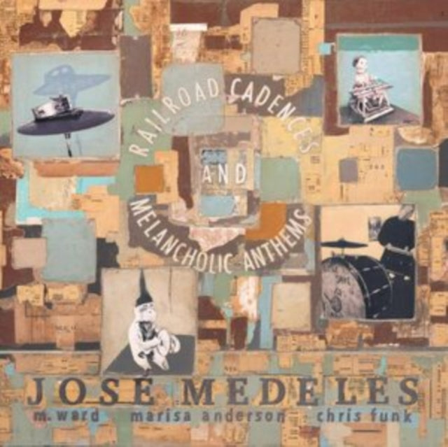 Jose Medeles / M. Ward / Marisa Anderson / Chris Funk CD - Railroad Cadences & Melancholic Anthems