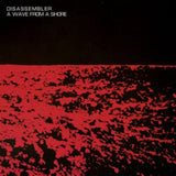 Disassembler CD - A Wave From A Shore
