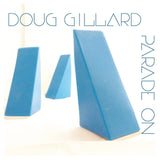 Doug Gillard CD - Parade On