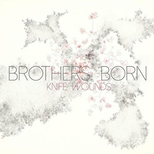 Brothers Born CD - Knife Wounds