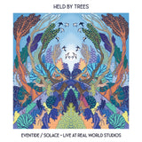 Held By Trees LP - Eventide / Solace - Live At Real World