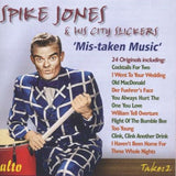 Spike Jones City Slickers CD - Spike Jones Mistaken Music