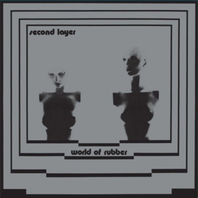 Second Layer LP - World Of Rubber