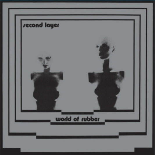 Second Layer LP - World Of Rubber
