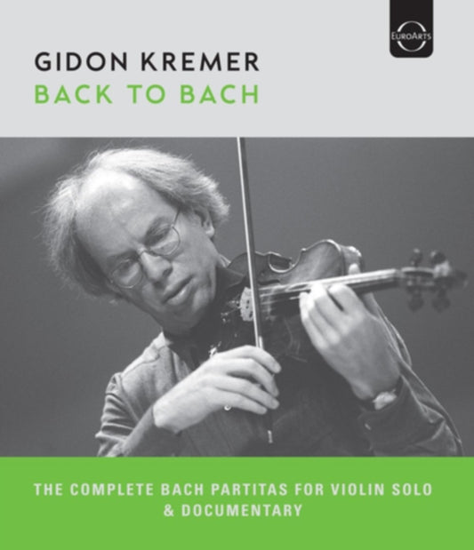 Kremer Gidon Blu-ray - Back To Bach - Complete Bach Paritas For Violin Solo & Documentary