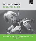 Kremer Gidon Blu-ray - Back To Bach - Complete Bach Paritas For Violin Solo & Documentary