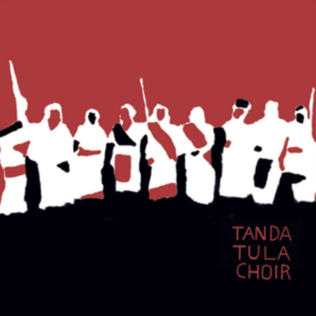 Tanda Tula Choir CD - Tanda Tula Choir