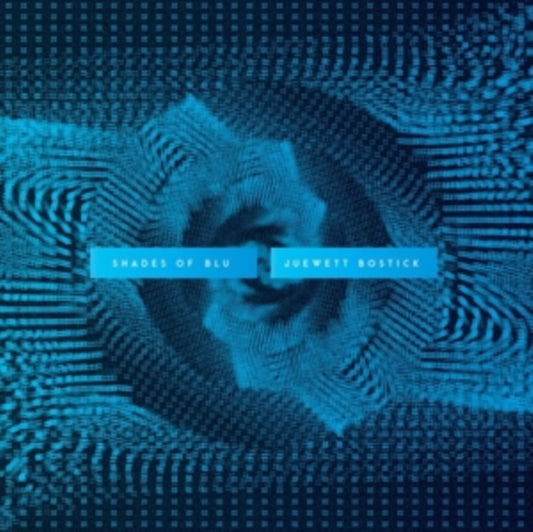 Juewett Bostick CD - Shades Of Blu