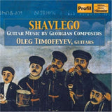 Oleg Timofeyev CD - Shavlego Guitar Music By Georgian