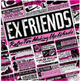 Exfriends CD - Rules For Making Up Words