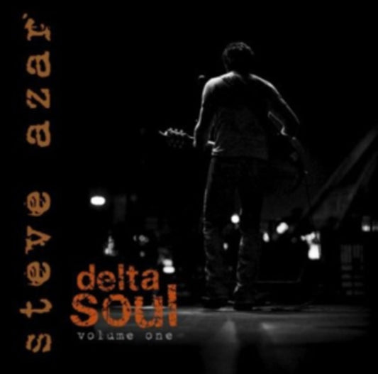 Steve Azar CD - Delta Soul Volume One