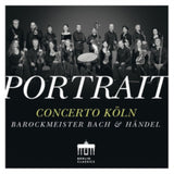 Concerto Koln CD - Portrait - Baroque Masters Bach Handel