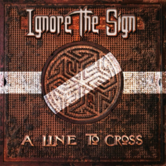 Ignore The Sign CD - A Line To Cross