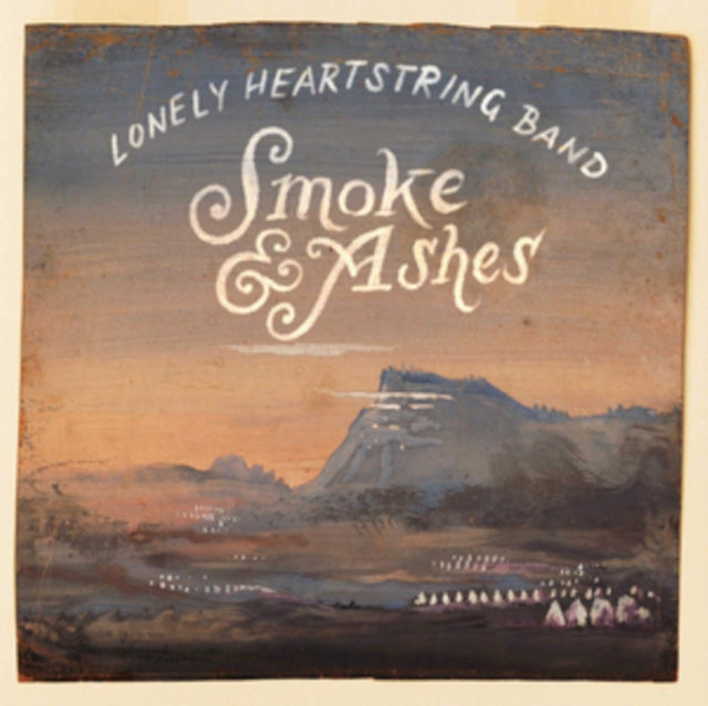 Lonely Heartstring Band CD - Smoke And Ashes